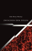 Cover-Bild zum Titel 'Zwischen den Zielen' von 'John Henry Mackay'