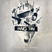 Cover-Bild zum Titel 'Fang Tan' von 'Helmut Michael Kemmer'