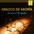 Cover-Bild zum Titel 'Grados de miopía' von 'Andrea Chapela'