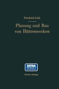 Cover-Bild zum Titel 'Planung und Bau von Hüttenwerken' von 'Friedrich August Karl Lüth'