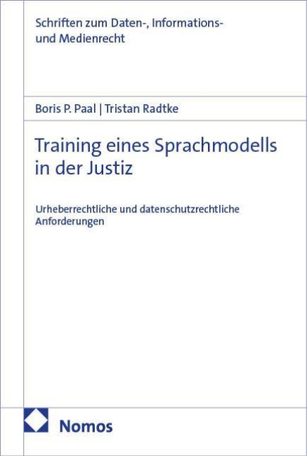 Training eines Sprachmodells in der Justiz - Boris P. Paal, Tristan Radtke