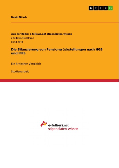 Die Bilanzierung von Pensionsrückstellungen nach HGB und IFRS - David Nitsch