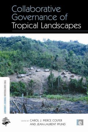 Collaborative Governance of Tropical Landscapes - 