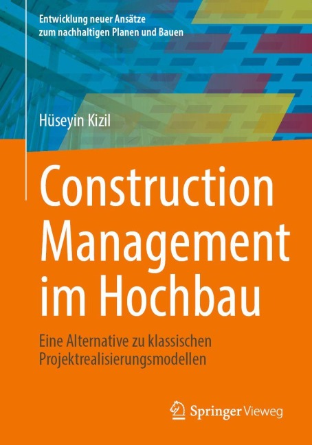 Construction Management im Hochbau - Hüseyin Kizil