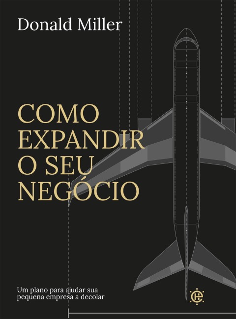 Como expandir o seu negócio - Donald Miller