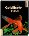 Cover-Bild zum Titel 'Goldfisch-Fibel' von 'Nikolai Mette'