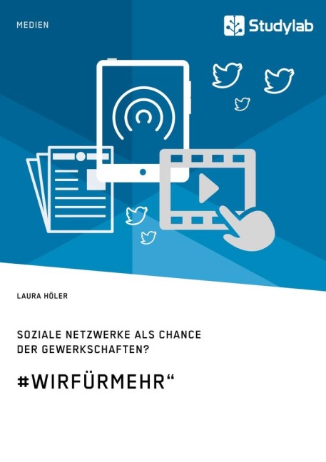 Soziale Netzwerke als Chance der Gewerkschaften? #WirFürMehr" - Laura Höler