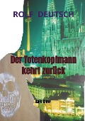 Cover-Bild zum Titel 'Der Totenkopfmann kehrt zurück' von 'Rolf Deutsch'