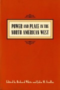 Cover-Bild zum Titel 'Power & Place in the North American West' von ''