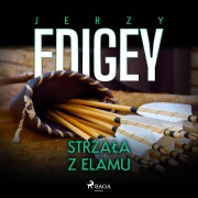 Cover-Bild zum Titel 'Strza¿a z Elamu' von 'Jerzy Edigey'