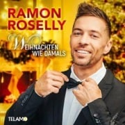 Cover-Bild zum Titel 'Weihnachten wie damals' von 'Ramon Roselly'