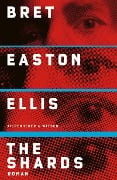 The Shards - Bret Easton Ellis