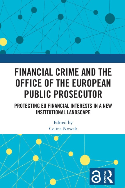 Financial Crime and the Office of the European Public Prosecutor - 