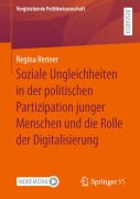Cover-Bild zum Titel 'Soziale Ungleichheiten in der politischen Partizipation junger Menschen und die Rolle der Digitalisierung' von 'Regina Renner'