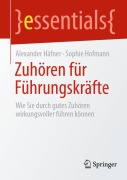 Cover-Bild zum Titel 'Zuhören für Führungskräfte' von 'Sophie Hofmann, Alexander Häfner'