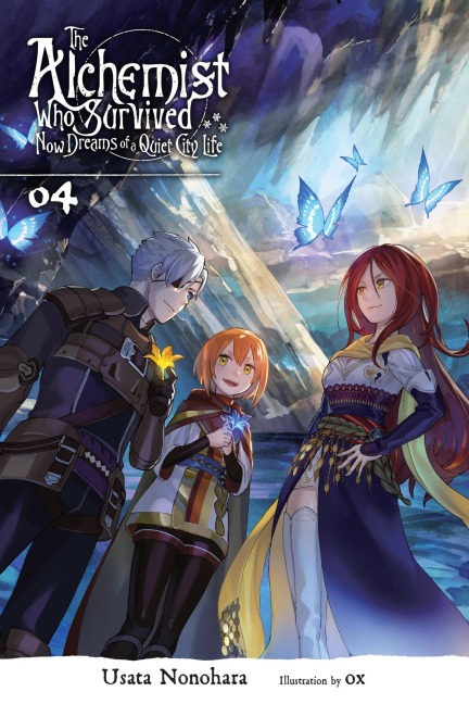 The Alchemist Who Survived Now Dreams of a Quiet City Life, Vol. 4 (Light Novel) - Usata Nonohara