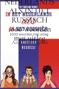 Cover-Bild zum Titel 'IN HET NEDERLANDS ALS IN HET RUSSISCH 1000 woorden met uitleg' von 'Angelika Regossi'