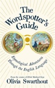 Cover-Bild zum Titel 'The Wordspotter's Guide' von 'Olivia Swarthout'