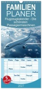 Cover-Bild zum Titel 'Familienplaner 2027 - Flugzeugkalender - Die schönsten Passagiermaschinen mit 5 Spalten (Wandkalender, 21 x 45 cm) CALVENDO' von 'Mb Fotografie'