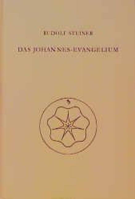 Das Johannes-Evangelium - Rudolf Steiner