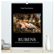 Peter Paul Rubens - Rubens (hochwertiger Premium Wandkalender 2026 DIN A2 hoch), Kunstdruck in Hochglanz - Alexander Bartek