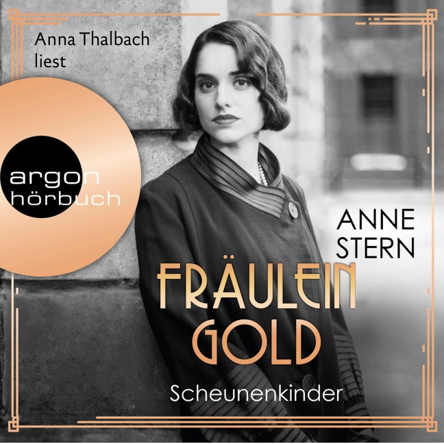 Fräulein Gold. Scheunenkinder - Anne Stern