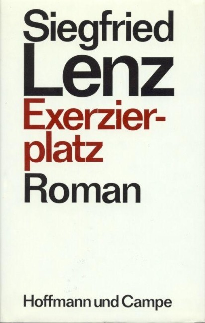 Exerzierplatz - Siegfried Lenz