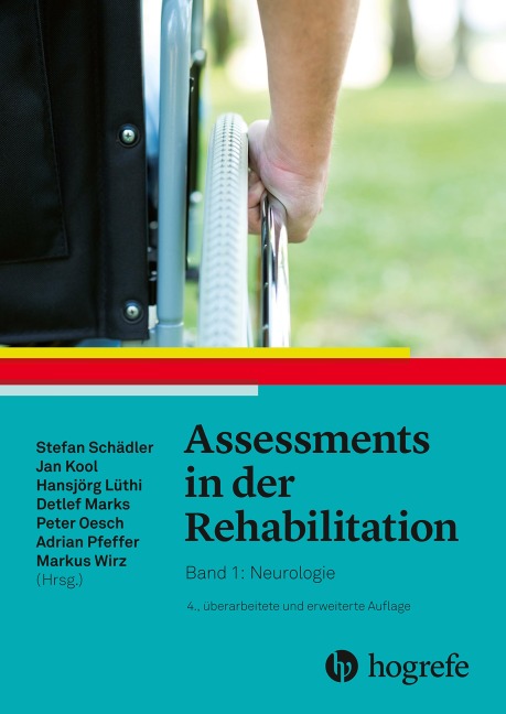 Assessments in der Rehabilitation - Stefan Schädler, Adrian Pfeffer, Hansjörg Lüthi, Markus Wirz, Peter Oesch