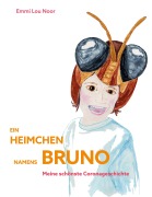 Cover-Bild zum Titel 'Ein Heimchen namens Bruno' von 'Emmi Lou Noor'