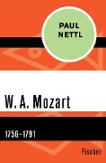 W. A. Mozart - Paul Nettl