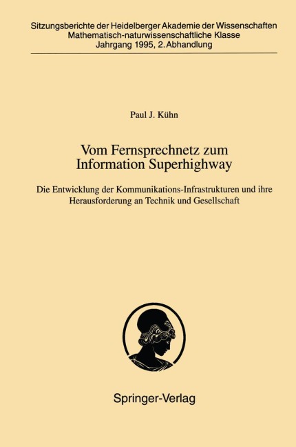 Vom Fernsprechnetz zum Information Superhighway - P. J. Kühn