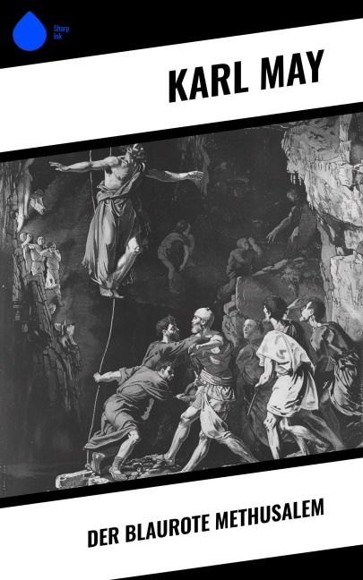 Der blaurote Methusalem - Karl May