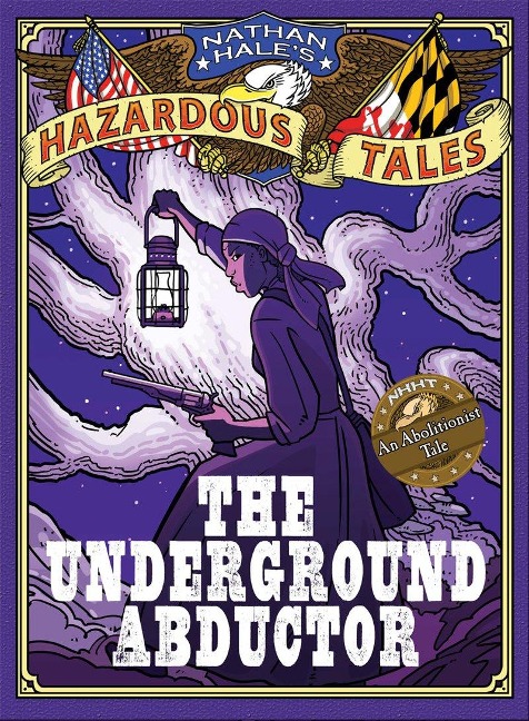 The Underground Abductor - Nathan Hale