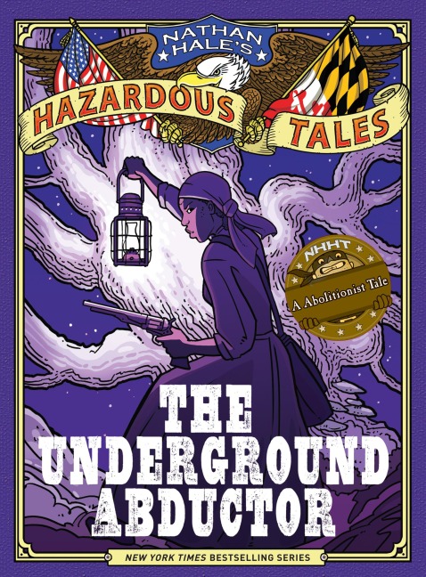 The Underground Abductor - Nathan Hale
