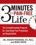 Cover-Bild zum Titel '3 Minutes to a Pain-Free Life' von 'Joseph Weisberg, Heidi Shink'