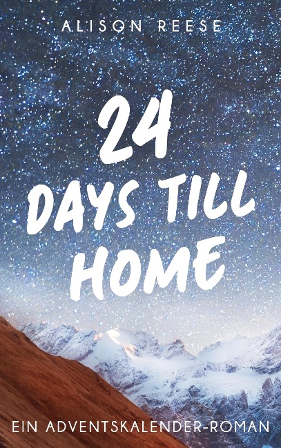 24 Days till Home - Alison Reese