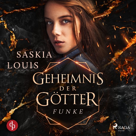Geheimnis der Götter. Funke des Erwachens - Saskia Louis