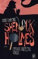 Sherlock Holmesun Dönüsü - Sherlock Holmes 3 - Arthur Conan Doyle
