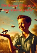 Cover-Bild zum Titel 'Die Biene Cilia und der kleine Franz' von 'Friedrich Wolf'
