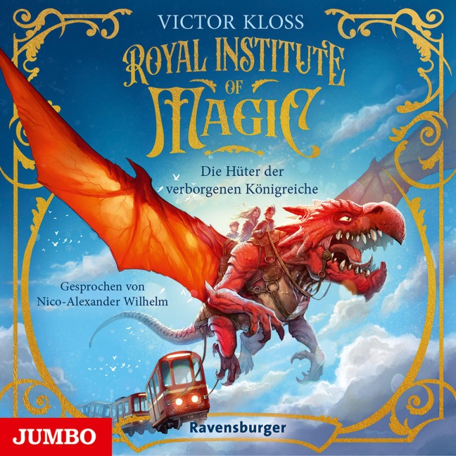Royale Institute of Magic. Die Hüter der verborgenen Königreiche [Band 1 (Ungekürzt)] - Victor Kloss