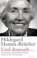 Und dennoch... - Hildegard Hamm-Brücher
