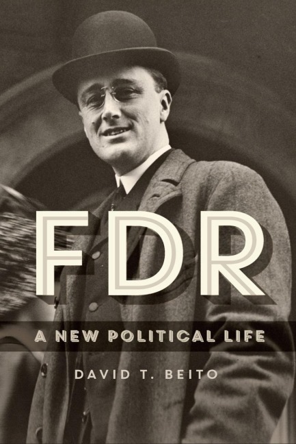 FDR - David T Beito