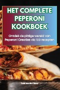 HET COMPLETE PEPERONI KOOKBOEK - Jack van der Meer