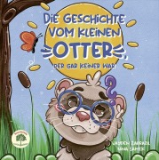 Cover-Bild zum Titel 'Die Geschichte vom kleinen Otter, der gar keiner war' von 'Jayden Zadrazil'