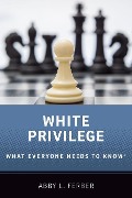 White Privilege - Abby L. Ferber