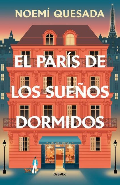 El París de Los Sueños Dormidos / The Paris of Sleeping Dreams - Noemí Quesada