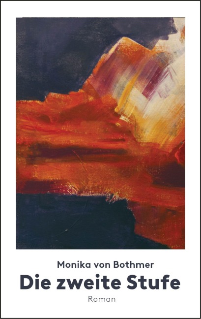 Die zweite Stufe - Monika von Bothmer