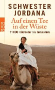 Cover-Bild zum Titel 'Auf einen Tee in der Wüste' von 'Schwester Jordana, Iris Rohmann'