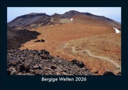 Cover-Bild zum Titel 'Bergige Welten 2026 Fotokalender DIN A5' von 'Tobias Becker'