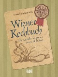 Cover-Bild zum Titel 'Wiener Kochbuch' von 'Louise Seleskowitz'